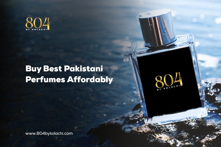 Buy Best Pakistani Perfumes Affordably